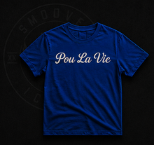 The Pou La Vie Tee