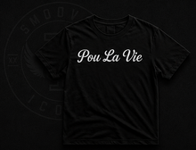 The Pou La Vie Tee